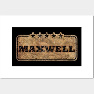 Maxwell Maxwell Posters and Art